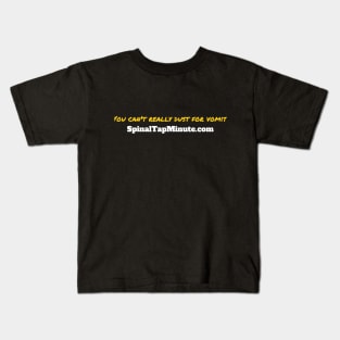 You can't really dust for vomit. Kids T-Shirt